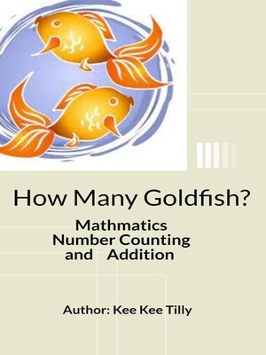 cover image of How Many Goldfish?